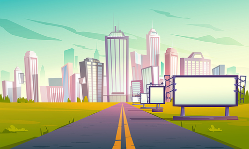 Road to city with billboards, cityscape with skyscrapers, office buildings and modern houses. Urban landscape, empty highway, ad banners and town skyline perspective view Cartoon vector illustration
