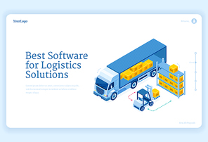 Software for logistics solutions isometric landing page, truck delivery service, forklift loading freight in warehouse. Transportation, shipping distribution, goods export import 3d vector web banner