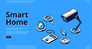 Smart home, internet of things isometric web banner. Monitoring camera and smart house equipment and services for home control, vector technology illustration, line art landing page