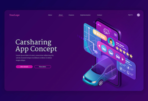 Carsharing app concept isometric landing page. Online car sharing mobile service, auto drive out of smartphone screen, city map and application for order transportation, 3d vector web banner template