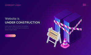 Website under construction, maintenance work or error page isometric concept vector illustration. Server racks with warning signal tape, traffic cone and road traffic sign, purple ultraviolet banner
