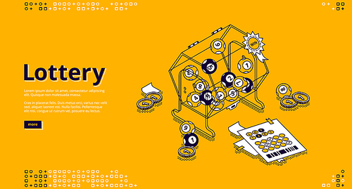 Lottery banner. Gambling, win in bingo games concept. Vector landing page of games of luck with isometric illustration of lotto machine, balls with numbers, tickets and money
