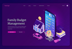 Family budget management isometric landing page. Mobile phone application for financial planning, money income and expenses analytic. Mobile, trolley, car, house and education 3d vector web banner