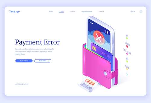 Payment error banner. Warning alert of bad transaction, failed or declined money transfer. Vector landing page of purchase cancel with isometric purse with cash, credit card and cash