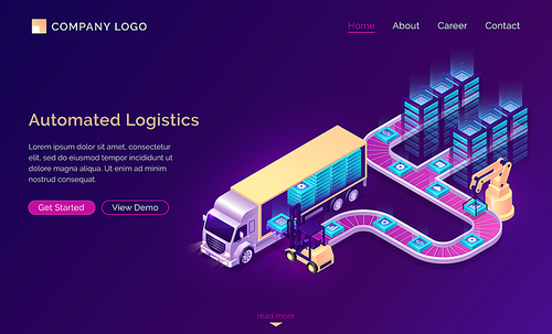 Automated logistics isometric landing page. Web icons moving on conveyor belt with crane and data blocks, Modern smart forklift loading cargo to freight truck, delivery service 3d vector web banner