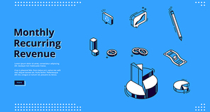 Monthly recurring revenue, mrr isometric landing page. Pie chart, pen, coins and paper money bill on blue background. Budget and income calculation, earning analysis 3d vector line art web banner