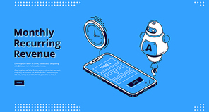 Monthly recurring revenue banner. Fixed earnings and payments, MRR concept. Vector landing page of recurring income with isometric icons of smartphone screen, artificial Intelligence and time reminder