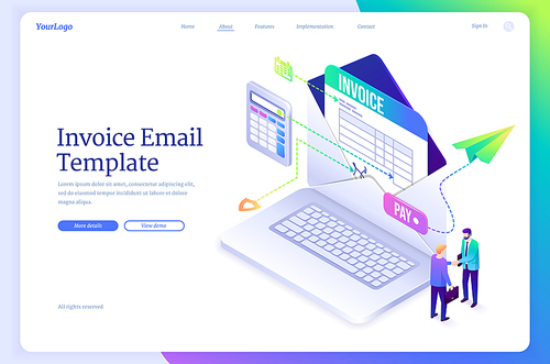 Invoice email template. Digital form for calculate and send payments, bills and receipt. Vector landing page of electronic finance transaction with isometric laptop, envelope and people handshake