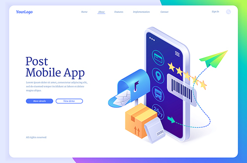 Post mobile app isometric landing page, smartphone with mail application, parcels and envelopes in box. Postal delivery, logistic and tracking control service for mobile phone, 3d vector web banner