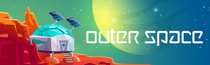 Mars surface with colony building. Outer space poster with martian base. Vector banner with cartoon futuristic illustration with space station on alien red planet