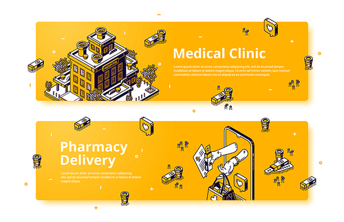 Vector banners of medical clinic and pharmacy delivery. Online drugstore service. Concept of healthcare, medicine and pharmacy. Isometric hospital building and smartphone with pill order
