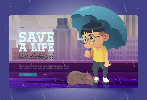 Save life homeless pet banner with sleeping cat on terrace and sad boy with umbrella. Concept of rescue and adopt lost and abandoned animals. Vector landing page with cartoon poor kitten under rain