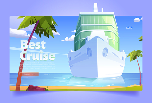 Best cruise cartoon landing page, white liner in ocean, modern luxury ship, sailboat moored in sea harbor, tropical island with palm trees and sandy beach. Maritime summer journey, vector web banner