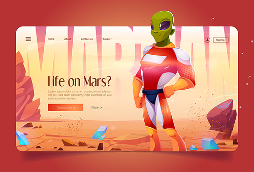 Life on Mars cartoon landing page. Martian alien wear superhero costume stand on red planet landscape. Extraterrestrial galaxy comer with green skin. Fantastic space character, Vector web banner