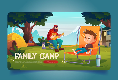 Family camp banner. Campsite with tent, van, man with guitar and boy in chair. Vector landing page with cartoon landscape with mountains, green trees, grass and tourists. Father and child on picnic