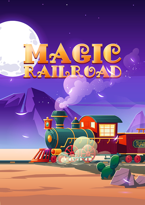 Magic railroad cartoon poster. Steam train riding night Wild west desert landscape with railroad, cacti and rocks under starry sky, vintage locomotive design for kids book or game, vector illustration