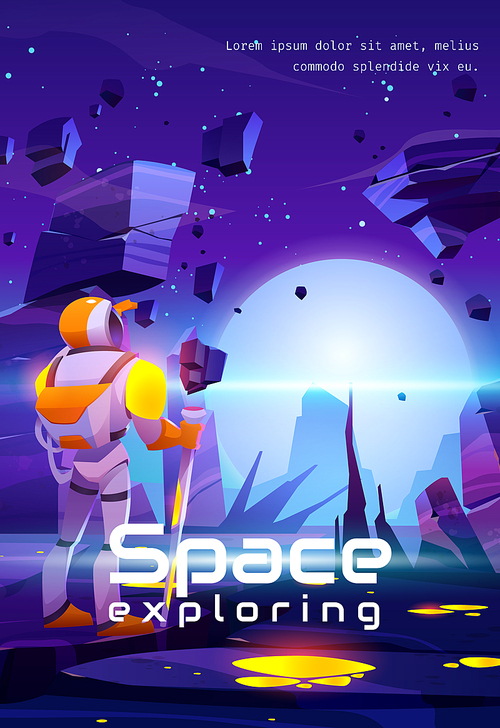 Space exploring cartoon poster. Astronaut on alien planet in far galaxy. Cosmonaut in suit and helmet hold staff looking on unusual landscape with flying rocks and plasma on ground Vector illustration