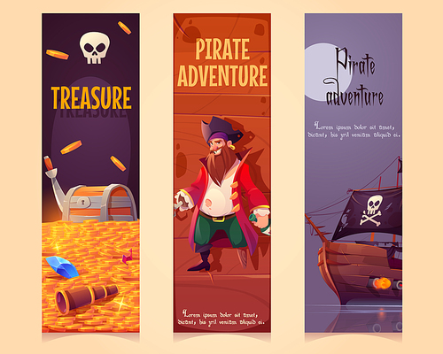Pirate adventure vertical banners set, treasure chest with gold, bearded smiling filibuster captain with hook hand and wooden leg prosthesis and ship with jolly roger sail, Cartoon vector illustration