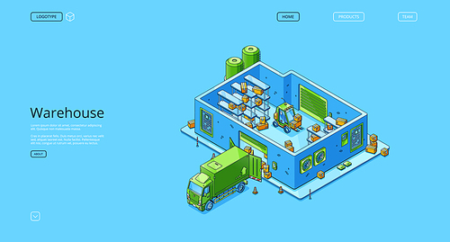 Warehouse banner with storage building, truck, forklift and cardboard boxes. Vector landing page of storage and delivery logistic infrastructure with isometric illustration of storehouse