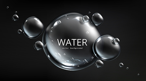 Water background, air bubbles on black backdrop with aqua spheres. Save planet resources and ecology protection concept with liquid mercury balls or drops, Realistic 3d vector template for advertising