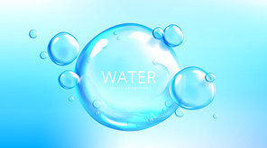 Water background, air bubble spheres on blue aqua backdrop. Template for advertising, Save planet resources and ecology protection concept with liquid balls or drops, Realistic 3d vector illustration