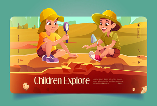 Children archaeology explore cartoon landing page. Kids play in archaeologists work on excavations, boy and girl digging soil with shovel, exploring artifacts with magnifying glass, Vector web banner