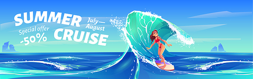Summer cruise banner with surfer girl. Vector poster with special offer for travel tour to tropical sea with cartoon illustration of woman riding ocean wave on surf board
