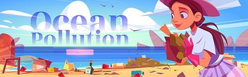 Ocean pollution cartoon web banner, woman clean up beach. Girl at sea shore polluted with plastic garbage and different kinds of trash and wastes around, save nature eco concept, vector illustration