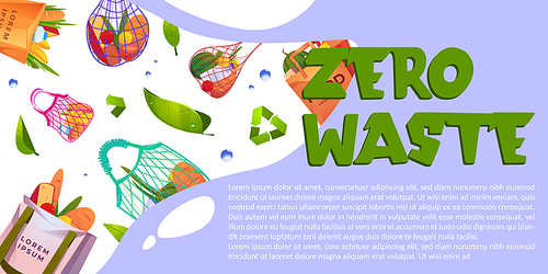 Zero waste cartoon banner with eco bags, paper, string and cotton shopping packs with grocery. Save planet, ecology care concept. Reusable packages with food and recycling symbol, vector illustration