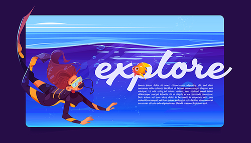 Explore banner with woman scuba diver and goldfish under water in sea or ocean. Vector poster with cartoon illustration of golden fish and girl in diving suit and mask swim underwater