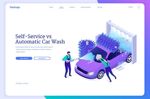 Self-service vs automated car wash isometric landing page. Carwash workers cleaning dirty vehicle with hose and foam, station for automobiles complex clean with shower and brushes 3d vector web banner