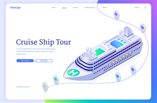 Cruise ship tour isometric landing page. Sea liner travel ticket booking service, modern boat ocean voyage, marine journey on luxury sailboat, 3d vector web banner with passenger vessel and map pins