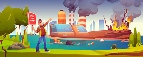 Eco protest, man with save planet banner strike against ecology and nature pollution at factory with smoking pipes, rubbish floating in polluted ocean water, burning trees. Cartoon vector illustration