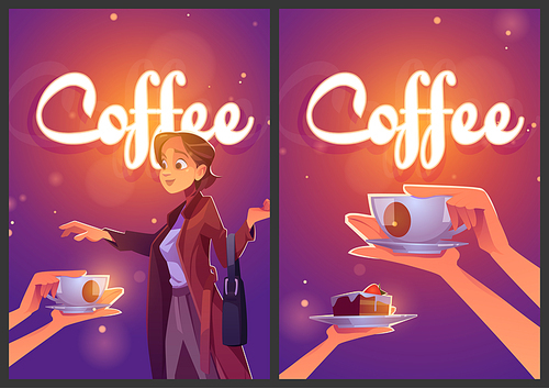 Coffee cartoon ad posters, woman take cup of hot drink and piece of cake on saucer on defocused background. Coffee house advertisement, bar promo, cafe visitor order beverage mug, Vector illustration