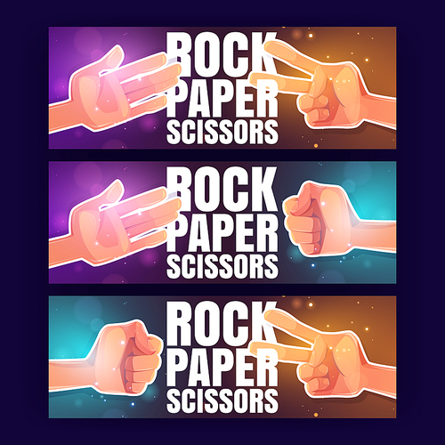 Rock, paper, scissors cartoon banners with human hands playing game showing fingers gestures. Friends challenge, competition, decision and strategy for win, people playing fun, Vector illustration