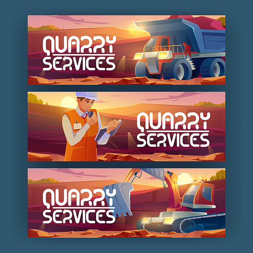 Quarry services banners with engineer in helmet and machines in opencast mine. Vector posters of mining industry with cartoon illustration of man worker, dumper and excavator working in quarry