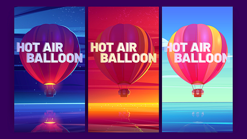 Posters with hot air balloon fly above sea or lake at night, sunset and day. Vector flyers of airship flight with cartoon flying bright hot air balloon with basket and reflection in water surface