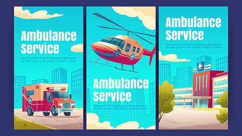 Ambulance service posters with hospital building, medical car and helicopter. Vector banners of emergency rescue, urgent first aid service with cartoon illustration of clinic and healthcare transport