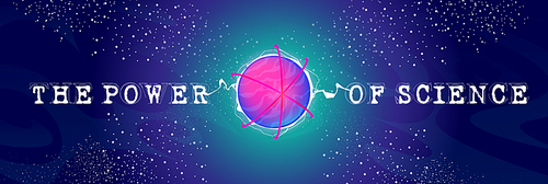 Science power poster with lightnings, neon energy ball with orbits. Vector banner with cartoon abstract futuristic illustration of atom structure symbol and light particles