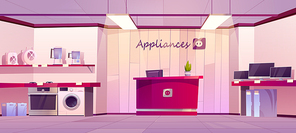 Appliances store interior, electronics shop department in trade mall with digital production on shelves and counter desk. Household tools washing machines, computers sale, Cartoon vector illustration