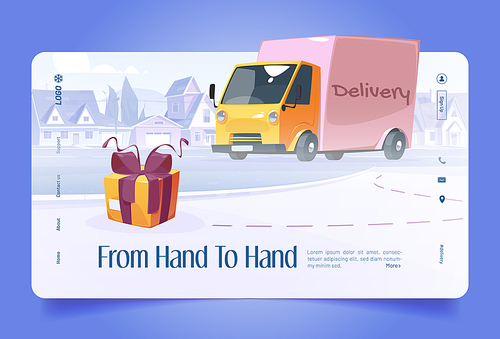 From hand to hand delivery service banner with truck and gift box. Vector landing page of fast parcel shipping with cartoon van on suburban street and package box with ribbon bow