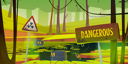 Dirty swamp or lake with warning signs and barrels with toxic waste. Vector illustration of environment pollution with cartoon summer forest landscape with pond with radiation contamination
