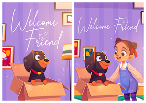 Welcome friend cartoon posters. Happy little girl find dachshund puppy in carton box. Pets adoption, save a life of homeless dog, animal rescue, custody, support and love concept, Vector illustration