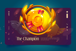 The champion landing page with golden trophy, medal for first place. Victory in competition, award prize for winner, championship win celebration, reward for achievement, Cartoon vector web banner