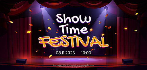 Show time festival banner. Flyer of concert, broadway show, performance with theater stage, red curtains, spotlights and falling gold confetti, vector cartoon illustration