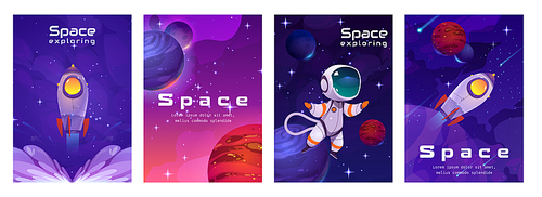 Space posters with astronaut, rocket and planets on background of universe with stars. Concept of cosmos exploring and travel with cosmonaut and spaceship launch, vector cartoon illustration