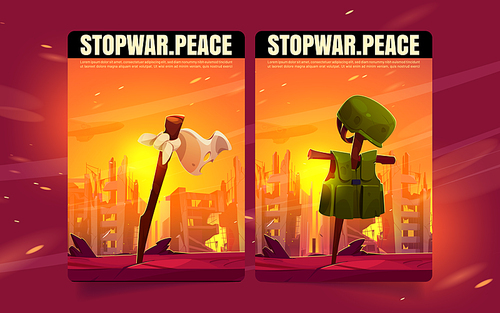 Set of stop war cartoon banners. Vector illustration of destroyed city buildings on fire and soldier grave with body armor on cross, white flag on pole. Collection of flyers calling for peace in world