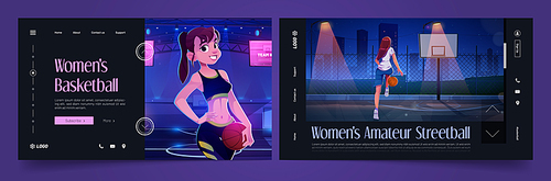 Women street and professional basketball banners. Girls players in gym and on sport court with basket at night. Women amateur streetball, landing page with vector cartoon illustration