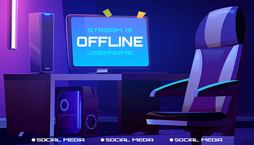 Offline stream cartoon wallpaper banner design for gamer with computer, table and armchair. Futuristic esport layout with social media button. Presentation template for twitch streamline game.