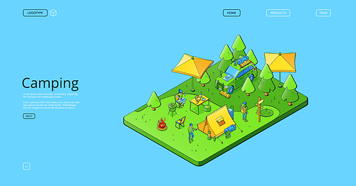 Camping isometric landing page, summer camp with people, car, campfire, tents, table, umbrella, barbecue and chairs in forest. Summertime vacation, traveling, hiking trip 3d vector line art web banner